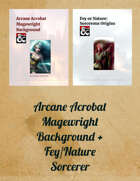 Arcane Acrobat Background + Fey/Nature Sorcerer [BUNDLE]