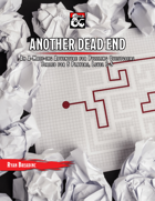 Another Dead End: Tier One Quest & Oneshot