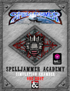 Spelljammer Academy : Simulation Chamber One Shot -ROLL20