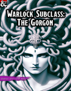 Warlock Subclass: the Gorgon