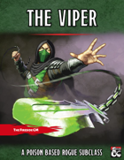The Viper: A Rogue Subclass