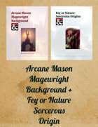 Arcane Mason Background + Fey/Nature Sorcerer [BUNDLE]