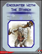 Encounter With: The Athach