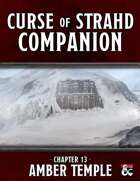 Curse of Strahd Companion 13: The Amber Temple