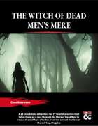 The Witch of Dead Men's Mere - A Single-Session Adventure