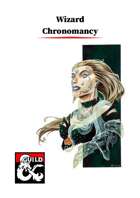 Chronomancy for Wizards
