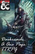 Darkreach: A One Page TTRPG