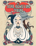 Tasha, Iggwilv and Zybilna: A full account of Tasha’s history