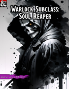 Warlock Subclass: Soul Reaper