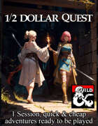 1/2 Dollar Quest #6 (Lvl6)