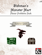 Monster Mart (Planar Problems Pack): Tarterian Gator