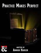 Practice Makes Perfect - The Royal Thieves (Episode I)