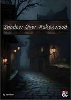 Shadow Over Ashenwood