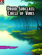 Druid Subclass: Circle of Vines