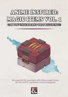 Anime Inspired: Magic Items Vol. 1