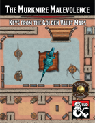 Keys from the Golden Vault Map Pack 01: The Murkmire Malevolence DM Supplement