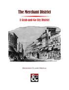 Merchant District: A Grab-and-Go City District