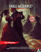 Shall We Dance? - A Mini-game for the Strahd Dinner