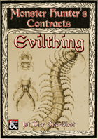 Monster Hunter's Contracts: Evilthing One-Shot