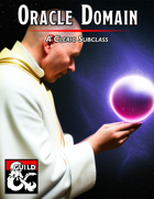 The Oracle Domain - A Cleric Subclass