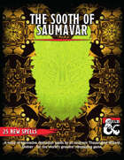 The Sooth of Saumavar: 25 New Divination Spells
