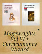 Magewrights Vol VI + Curricumancy + [BUNDLE]