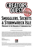 SMUGGLERS, SECRETS & STORMWRECK ISLE - Prologue to the Dragons of Stormwreck Isle