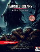 Haunted Dreams, A New Nightmare - Updated Hag Nightmares for The Curse of Strahd