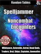 200 Spelljammer Noncombat Encounters - Random Tables