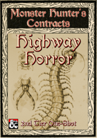Monster Hunter's Contracts: Highway Horror One-Shot