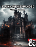 Strixhaven Expanded - Shadow University