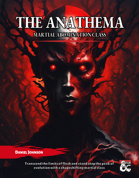 Anathema Class - The Martial Abomination