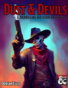 Dust & Devils - A Western Adventure