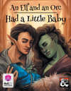 An Elf and an Orc Had a Little Baby (Roll20)