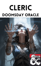 Doomsday Oracle (Cleric Divine Domain)