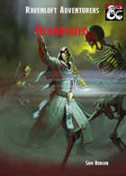 Ravenloft Adventurers Reanimated: horror adventurers for 5th edition
