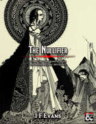 New Class: The Nullifier