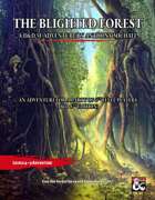 The Blighted Forest