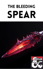 The Bleeding Spear (Magical Spear)