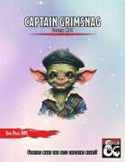 Captain Grimsnag (One Page NPC)