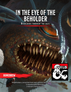 In the Eye of the Beholder: beholders through the ages
