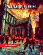 Vallaki is Burning - A Mini-game for the Curse of Strahd