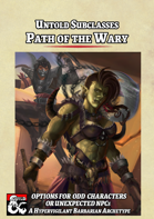 Untold Subclasses - Path of the Wary (A Hypervigilant Barbarian)