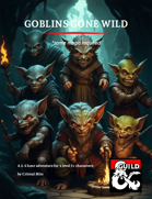 One Shot - Goblins Gone Wild