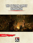 Keys from the Golden Vault Companion 2: The Stygian Gambit