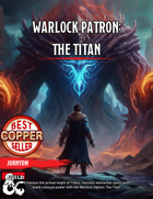 Warlock Patron: The Titan