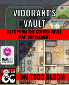 Keys from the Golden Vault: Vidorant's Vault Map Supplement (Roll20)