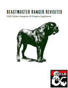 Beastmaster Ranger Revisited - Fixing 5e