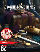Growing Magic Items 2