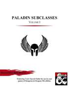 Paladin Subclasses: Volume I - DragonRoc RPG Design